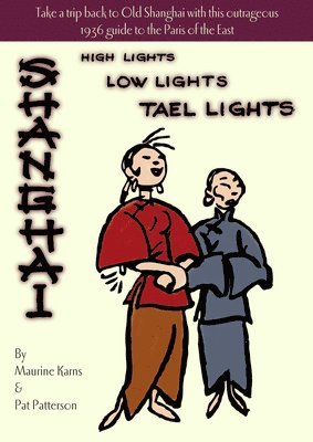 Maurine Karns, Pat Patterson - High Lights, Low Lights, Tael Lights, Häftad. Tillgänglighet: Lägg i varukorg