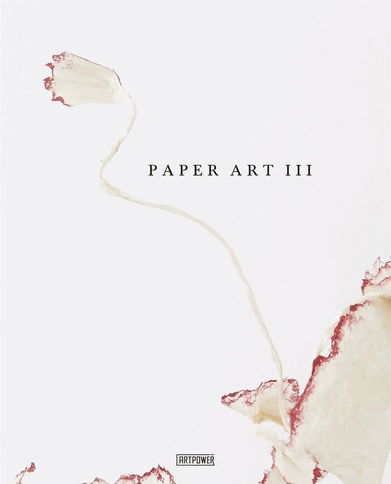 Artpower - Paper Art III, Inbunden