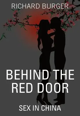 Richard Burger - Behind the Red Door, Häftad. Tillgänglighet: Lägg i varukorg