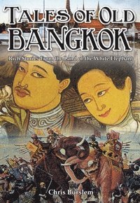 Chris Burslem, Chris Burslem - Tales of Old Bangkok, Häftad