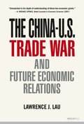The ChinaU.S. Trade War and Future Economic Relations