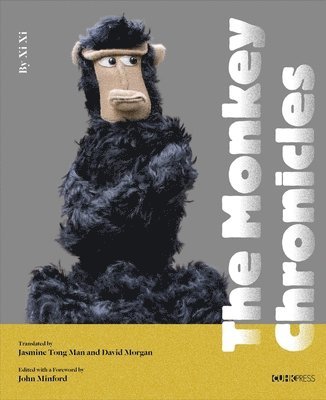 Xi Xi, John Minford - Monkey Chronicles, Inbunden. Tillgänglighet: Tillfälligt slut