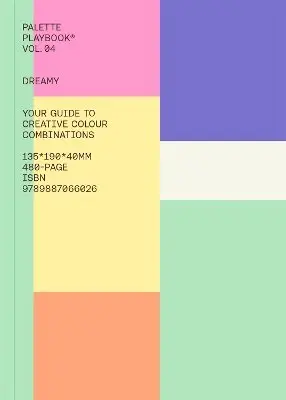 Palette Playbook 04: Dreamy, Häftad. Tillgänglighet: Kommande