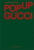 Fashionary - Fashion Unfolded: Pop-Up Gucci, Inbunden. Tillgänglighet: Kommande