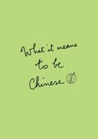Philip Cheng - What It Means To Be Chinese, Häftad