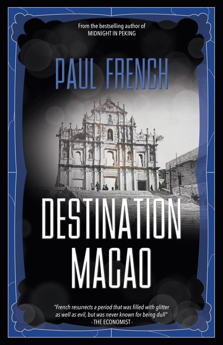 Paul French - Destination Macao, Häftad