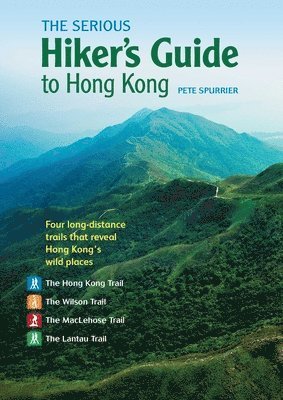 Pete Spurrier - Serious Hiker's Guide to Hong Kong, Häftad