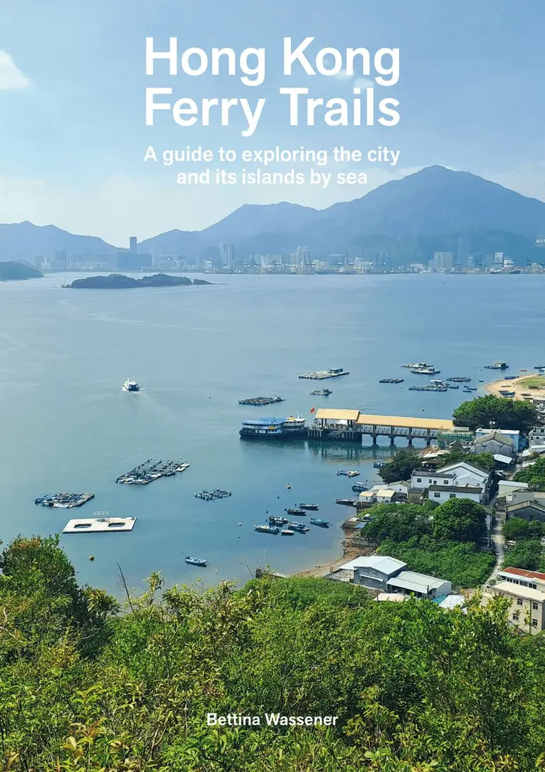 Bettina Wassener - Hong Kong Ferry Trails, Häftad. Tillgänglighet: Lägg i varukorg