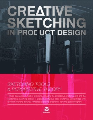 Sendpoints - Creative Sketching in Product Design, Inbunden