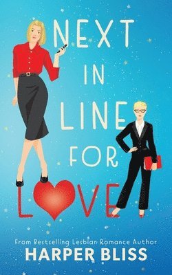 Harper Bliss - Next in Line for Love, Häftad