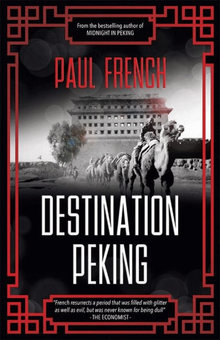 Paul French - Destination Peking, Häftad