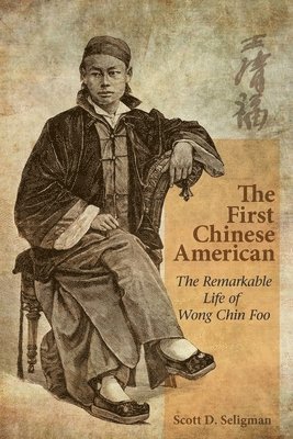 Scott Seligman, Scott D Seligman - First Chinese American, Häftad. Tillgänglighet: Lägg i varukorg