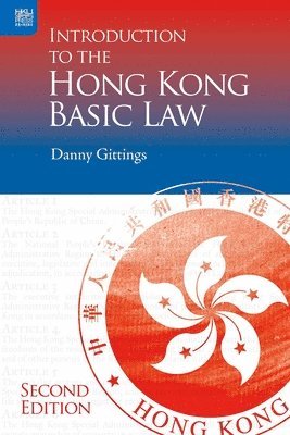 Danny Gittings - Introduction to the Hong Kong Basic Law, Häftad