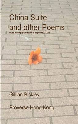 Gillian Bickley - China Suite and Other Poems, Häftad. Tillgänglighet: Lägg i varukorg