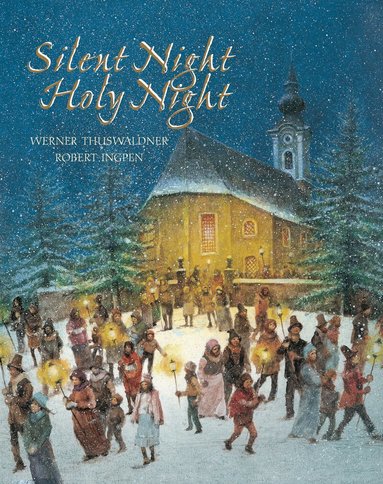 W Thuswaldner - Silent Night, Holy Night, Inbunden