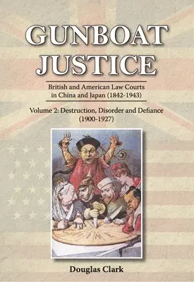 Douglas Clark - Gunboat Justice Volume 2, Häftad. Tillgänglighet: Lägg i varukorg