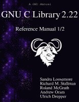 GNU C Library 2.22 Reference Manual 1/2