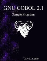 Gary L. Cutler - GNU COBOL 2.1 Sample Programs, Häftad