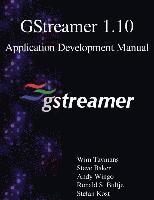 GStreamer 1.10 Application Development Manual