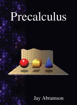 Jay Abramson - Precalculus, Inbunden. Tillgänglighet: Lägg i varukorg