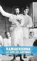 Ramakrishna, His Life and Sayings