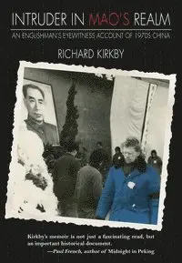 Richard Kirkby - Intruder in Mao's Realm, Häftad. Tillgänglighet: Lägg i varukorg