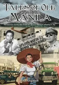 Lisa Angstadt - Tales of Old Manila, Häftad. Tillgänglighet: Lägg i varukorg