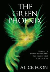 Alice Poon - Green Phoenix, Häftad. Tillgänglighet: Lägg i varukorg