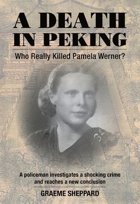 Graeme Sheppard - Death in Peking, Häftad