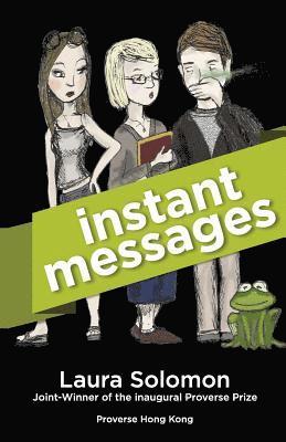 Laura Solomon - Instant Messages, Häftad