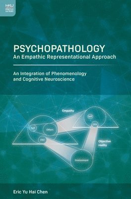 Eric Yu Hai Chen - Psychopathology, Inbunden
