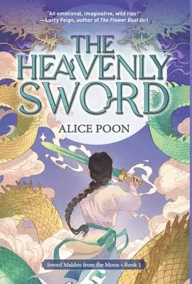 Alice Poon - Heavenly Sword, Inbunden. Tillgänglighet: Lägg i varukorg