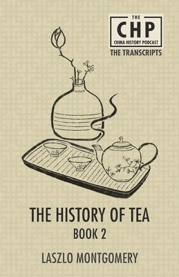 History of Tea Book 2