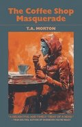 Coffee Shop Masquerade