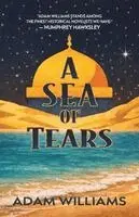 Adam Williams - Sea of Tears, Häftad. Tillgänglighet: Lägg i varukorg