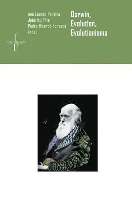João Rui Pita, Pedro Ricardo Fonseca - Darwin, evolution, evolutionisms, Häftad. Tillgänglighet: Lägg i varukorg