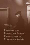Portugal e os refugiados judeus provenientes do territrio alemo