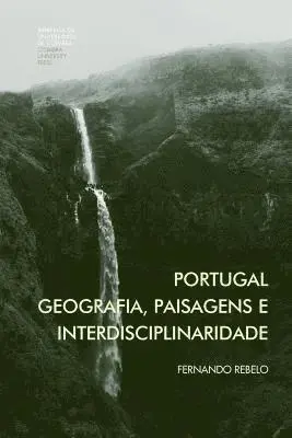 Fernando Rebelo - Portugal: geografia, paisagens e interdisciplinaridade, Häftad. Tillgänglighet: Lägg i varukorg