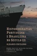 Historiografias portuguesa e brasileira no sculo XX: olhares cruzados