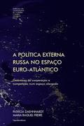A poltica externa russa no espao euro-atlntico