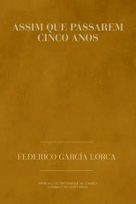 Federico García Horta - Assim que passarem 5 anos, Häftad. Tillgänglighet: Lägg i varukorg