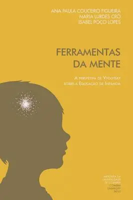 Maria de Lurdes Cró, Isabel Poço Lopes - Ferramentas da mente: a perspetiva de Vygotsky sobre a educação de infância, Häftad. Tillgänglighet: Lägg i varukorg