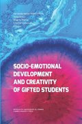 Socio-Emotional Development and Creativity of Gifted Students