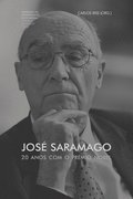Jos Saramago. 20 anos com o Prmio Nobel