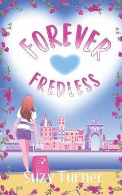 Suzy Turner - Forever Fredless, Häftad