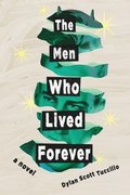 Men Who Lived Forever