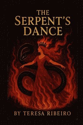 Teresa Ribeiro - Serpent's Dance, Häftad
