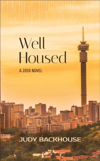Judy Backhouse - Well Housed - a 2050 novel, E-bok