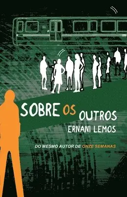 Ernani Lemos - Sobre os Outros, Häftad. Tillgänglighet: Lägg i varukorg