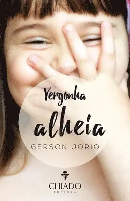 Gerson Jorio - Vergonha Alheia, Häftad. Tillgänglighet: Lägg i varukorg